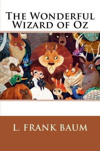The Wonderful Wizard of Oz von CREATESPACE